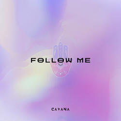 Follow Me
