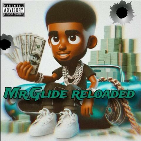 Mr. Glide Reloaded