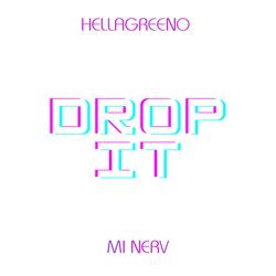 DROP IT