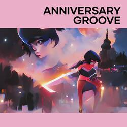 Anniversary Groove