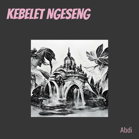 Kebelet Ngeseng