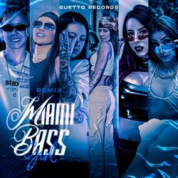 MIAMI BASS GIRL