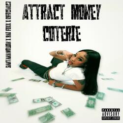 Attract Money Coterie