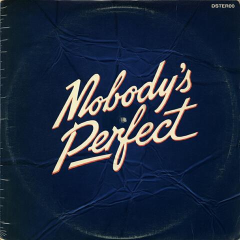 Nobody's Perfect