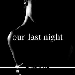 our last night