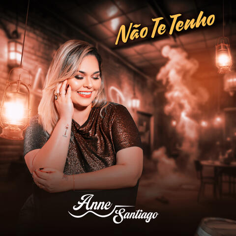 Não Te Tenho