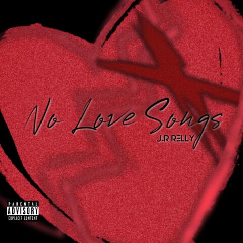 No Love Songs