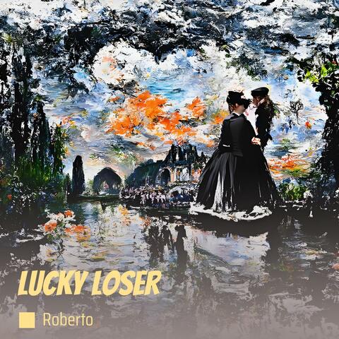 Lucky Loser