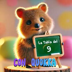 La Tabla del 9 con Quokka