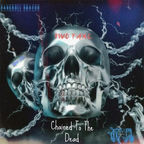 Chained To The Dead