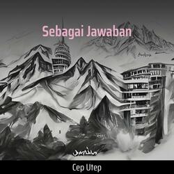 Sebagai Jawaban