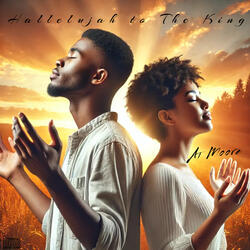 Hallelujah to the king