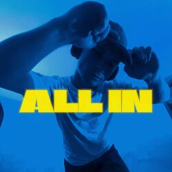 ALL IN