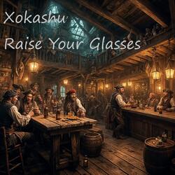 Raise Your Glasses