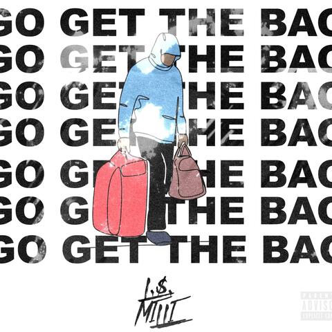 GO GET THE BAG