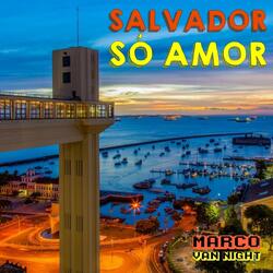 Salvador Só Amor