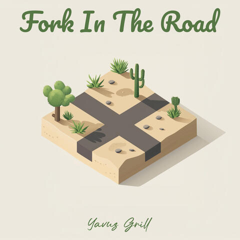 Fork In The Road