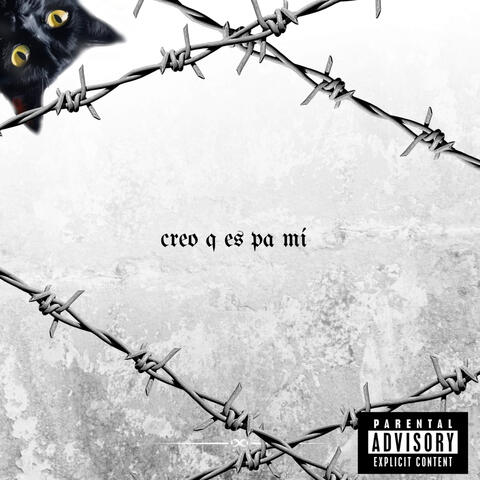 creo q es pa mí :(