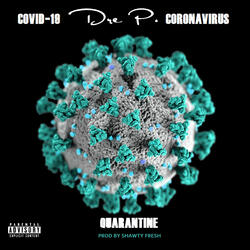 Covid-19: Coronavirus Quarantine