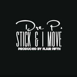 Stick & I Move