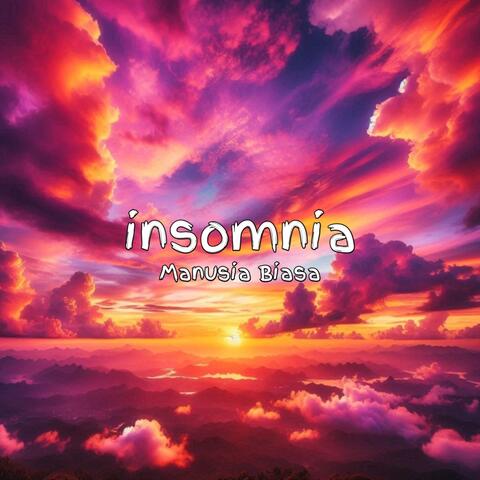 Insomnia