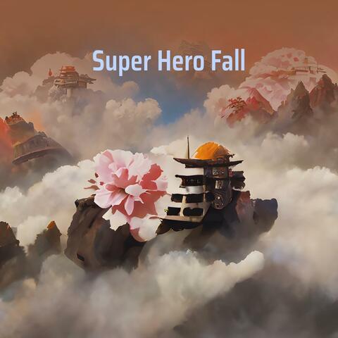Super Hero Fall
