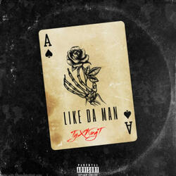 Like Da Man