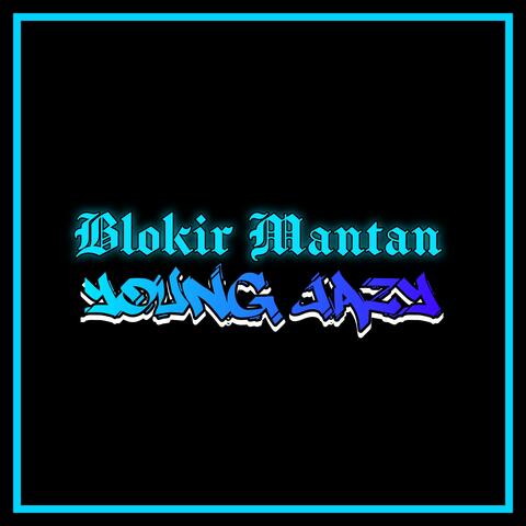 Blokir Mantan