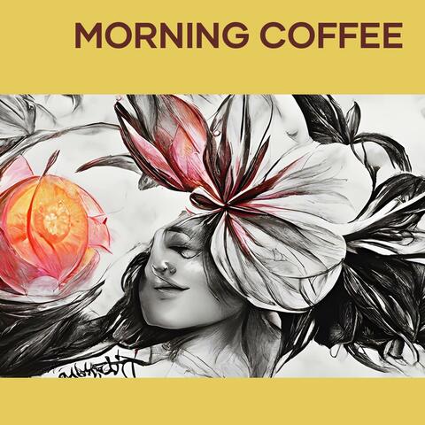 Morning Coffee