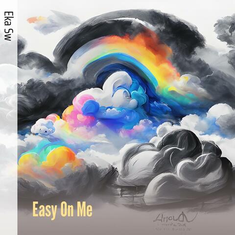 Easy On Me