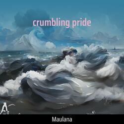 crumbling pride