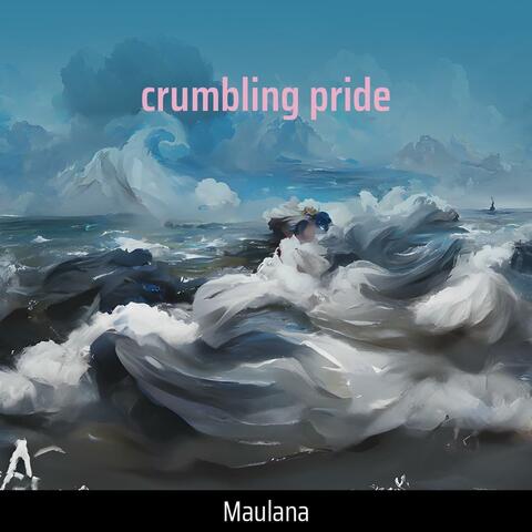 crumbling pride