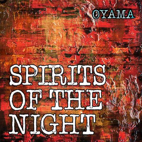 Spirits of the Night