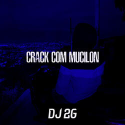 Crack Com Mucilon