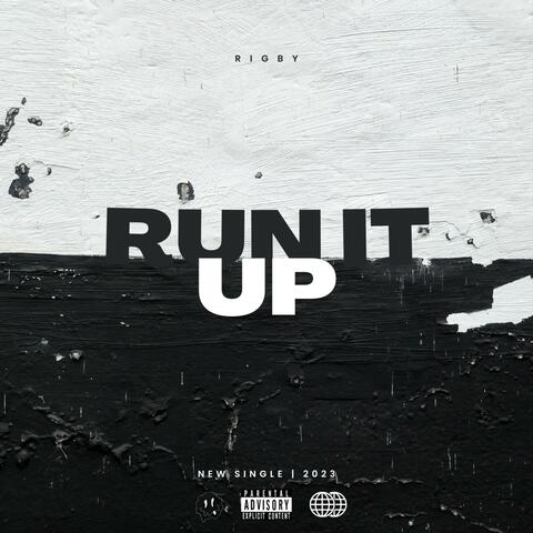 Run It Up