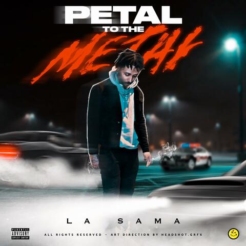 Petal To The Metal