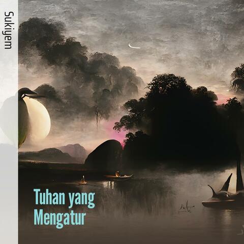Tuhan yang Mengatur