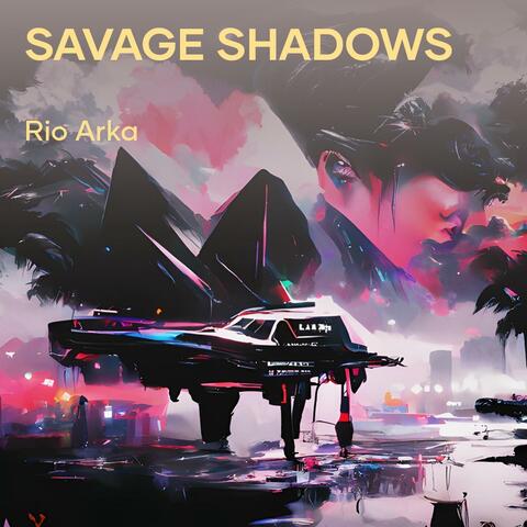 Savage Shadows