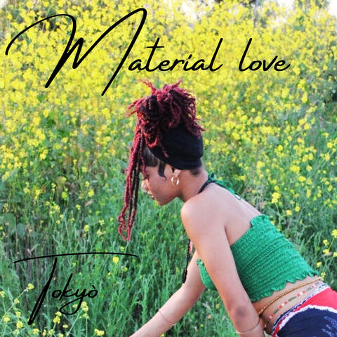 Material Love