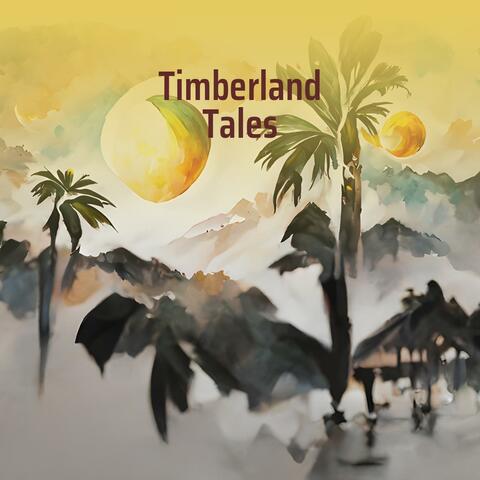 Timberland Tales