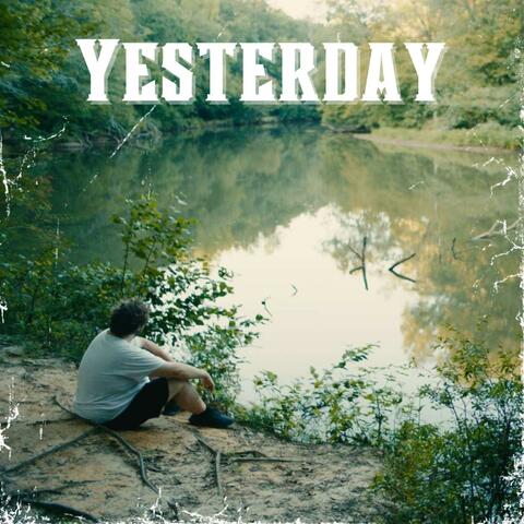 Yesterday