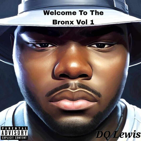 Welcome To The Bronx Vol 1
