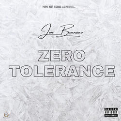 Zero Tolerance
