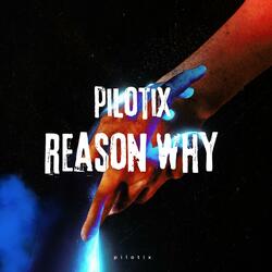 Reason Why