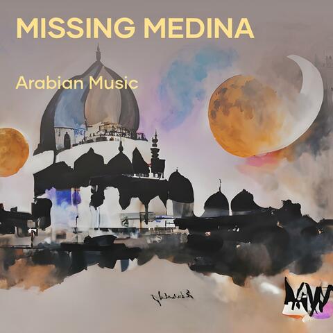 Missing Medina