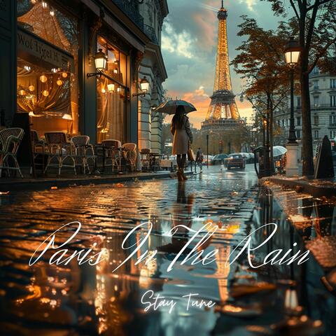 Paris In The Rain