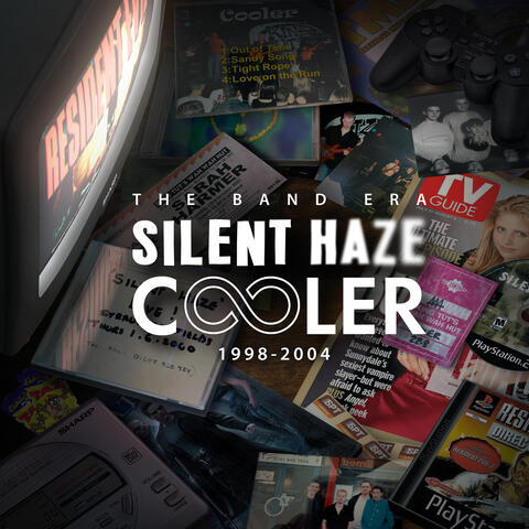 The Band Era: Silent Haze & Cooler 1998 - 2004