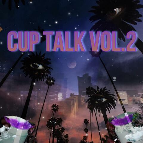 Cup Talk 2