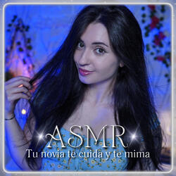 ASMR Tu novia te cuida y te mima