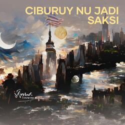 Ciburuy nu Jadi Saksi